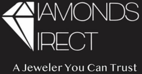 DIAMONDS DIRECT A JEWELER YOU CAN TRUST Logo (USPTO, 23.04.2019)