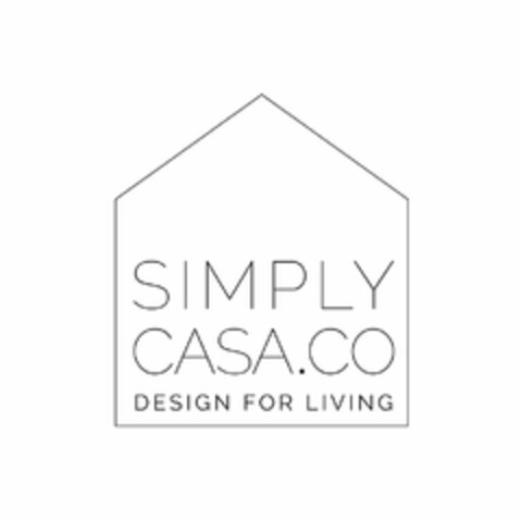 SIMPLY CASA.CO DESIGN FOR LIVING Logo (USPTO, 03/09/2020)