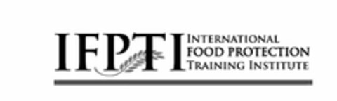 IFPTI INTERNATIONAL FOOD PROTECTION TRAINING INSTITUTE Logo (USPTO, 20.07.2009)