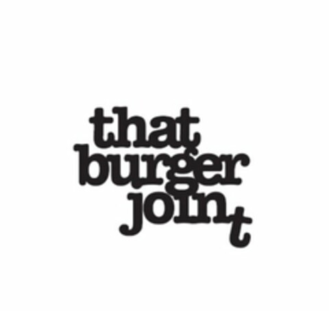 THAT BURGER JOINT Logo (USPTO, 08/18/2011)