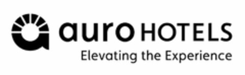 A AURO HOTELS ELEVATING THE EXPERIENCE Logo (USPTO, 06/08/2018)