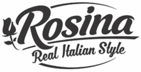 ROSINA REAL ITALIAN STYLE Logo (USPTO, 11.06.2019)