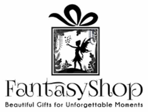 FANTASYSHOP BEAUTIFUL GIFTS FOR UNFORGETTABLE MOMENTS Logo (USPTO, 26.11.2019)