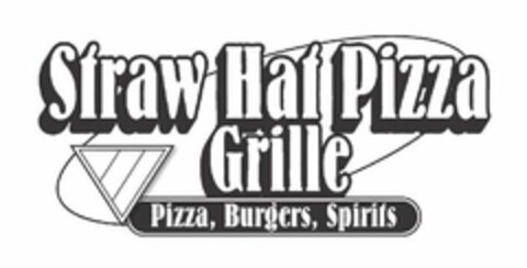 STRAW HAT PIZZA GRILLE PIZZA, BURGERS, SPIRITS Logo (USPTO, 12/17/2019)