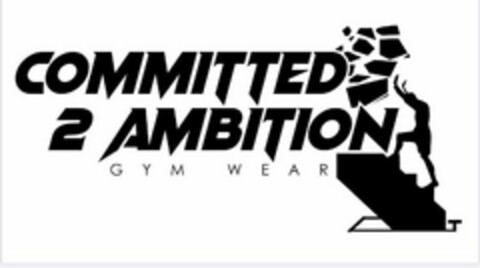 COMMITTED 2 AMBITION GYM WEAR Logo (USPTO, 09/13/2020)