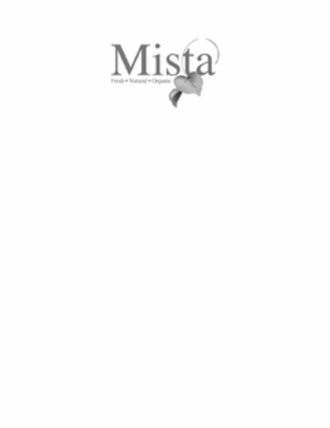 MISTA FRESH · NATURAL · ORGANIC Logo (USPTO, 22.03.2010)