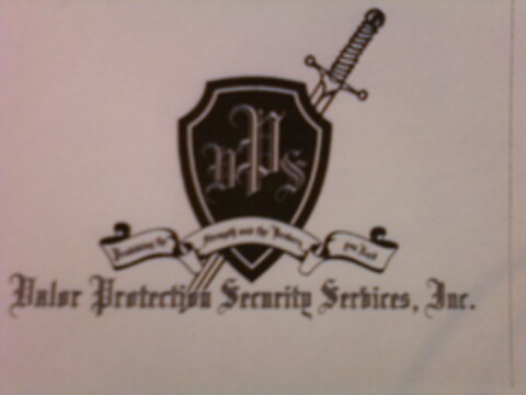 PROVIDING THE STRENGTH AND BRAVERY YOU NEED VALOR PROTECTION SECURITY SERVICES INC. Logo (USPTO, 04/13/2010)