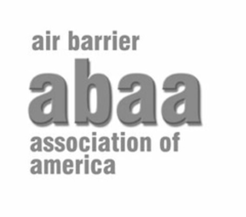 AIR BARRIER ABAA ASSOCIATION OF AMERICA Logo (USPTO, 06/10/2010)