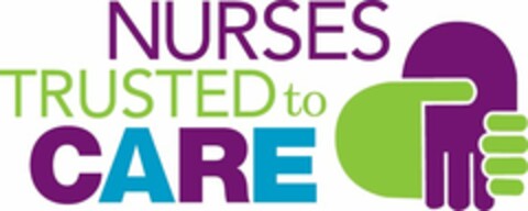 NURSES TRUSTED TO CARE Logo (USPTO, 07.03.2011)