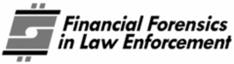 FINANCIAL FORENSICS IN LAW ENFORCEMENT Logo (USPTO, 23.11.2011)