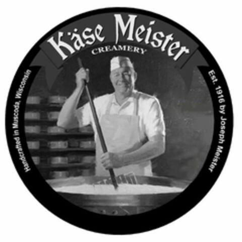 KÄSE MEISTER CREAMERY HANDCRAFTED IN MUSCODA, WISCONSIN EST. 1916 BY JOSEPH MEISTER Logo (USPTO, 21.05.2014)