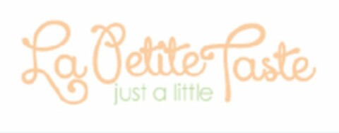 LA PETITE TASTE JUST A LITTLE Logo (USPTO, 20.10.2015)