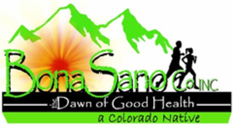 BONA SANO CO INC DAWN OF GOOD HEALTH A COLORADO NATIVE Logo (USPTO, 21.12.2016)