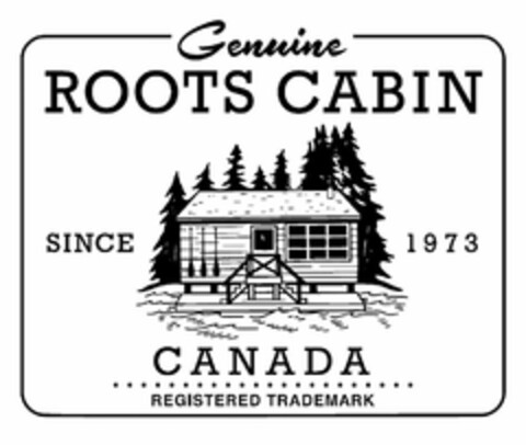 GENUINE ROOTS CABIN SINCE 1973 CANADA REGISTERED TRADEMARK Logo (USPTO, 04.05.2018)