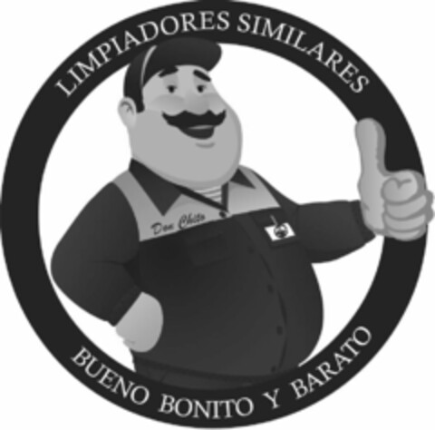 LIMPIADORES SIMILARES DON CHITO BUENO BONITO Y BARATO Logo (USPTO, 26.12.2018)