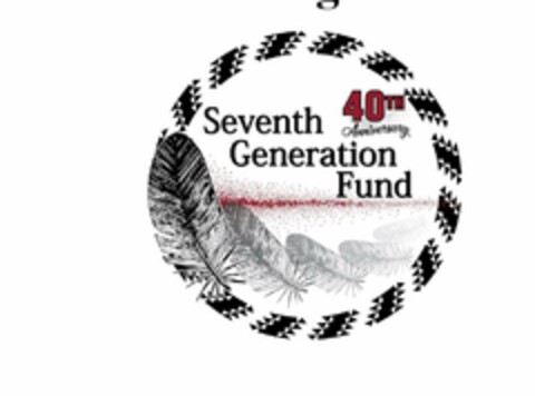 SEVENTH GENERATION FUND 40TH ANNIVERSARY Logo (USPTO, 11.11.2019)