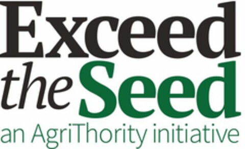 EXCEED THE SEED AN AGRITHORITY INITIATIVE Logo (USPTO, 21.02.2020)