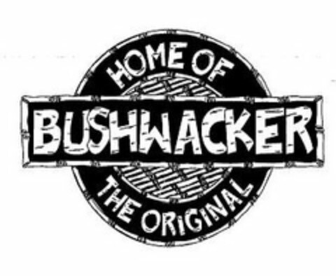 HOME OF THE ORIGINAL BUSHWACKER Logo (USPTO, 06.10.2009)