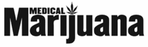 MEDICAL MARIJUANA Logo (USPTO, 06.08.2010)
