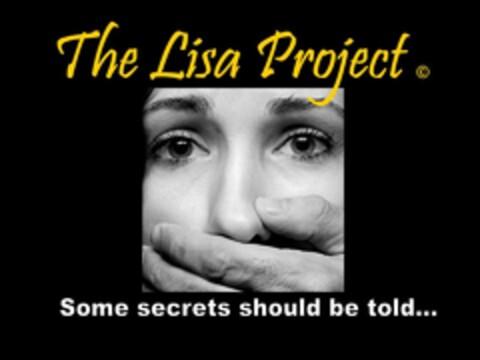 THE LISA PROJECT SOME SECRETS SHOULD BETOLD... Logo (USPTO, 22.09.2010)