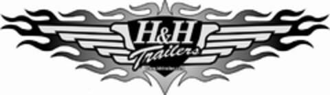 H&H TRAILERS WWW.HHTRAILERS.COM Logo (USPTO, 02.07.2013)