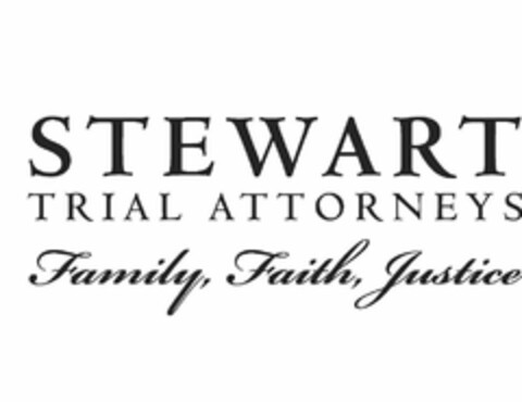 STEWART TRIAL ATTORNEYS FAMILY, FAITH, JUSTICE Logo (USPTO, 03.09.2019)