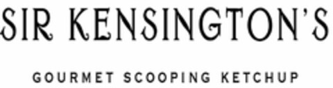 SIR KENSINGTON'S GOURMET SCOOPING KETCHUP Logo (USPTO, 22.02.2012)