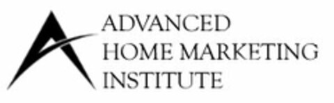 A ADVANCED HOME MARKETING INSTITUTE Logo (USPTO, 15.10.2014)