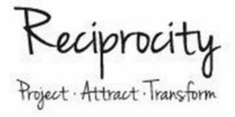 RECIPROCITY PROJECT · ATTRACT · TRANSFORM Logo (USPTO, 15.06.2015)