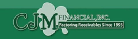 CJM FINANCIAL, INC. FACTORING RECEIVABLES SINCE 1993 Logo (USPTO, 17.08.2015)