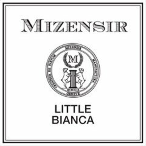 MIZENSIR CREATEUR DE PARFUM MIZENSIR MANUFACTURA GENEVE M MCMXCIX LITTLE BIANCA Logo (USPTO, 16.06.2016)