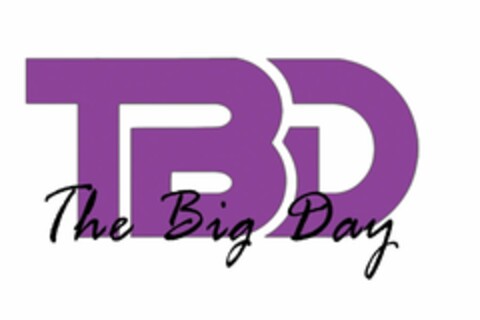 TBD THE BIG DAY Logo (USPTO, 05/28/2017)