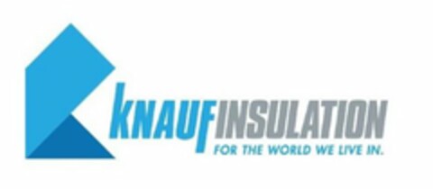 KNAUFINSULATION FOR THE WORLD WE LIVE IN. Logo (USPTO, 03.07.2018)