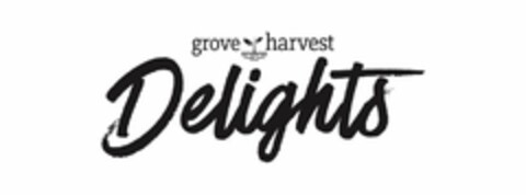 GROVE HARVEST DELIGHTS Logo (USPTO, 12.09.2018)