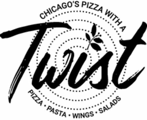 CHICAGO'S PIZZA WITH A TWIST PIZZA· PASTA· WINGS· SALADS Logo (USPTO, 10.02.2020)