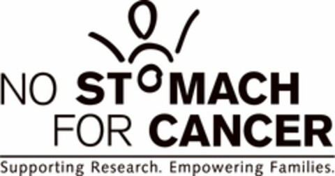 NO STOMACH FOR CANCER SUPPORTING RESEARCH. EMPOWERING FAMILIES. Logo (USPTO, 12/31/2010)