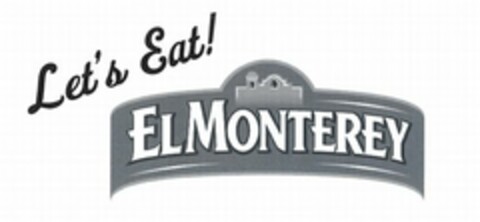 LET'S EAT! EL MONTEREY Logo (USPTO, 04.02.2011)