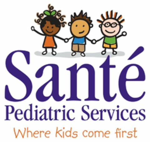 SANTÉ PEDIATRIC SERVICES WHERE KIDS COME FIRST Logo (USPTO, 07/26/2011)