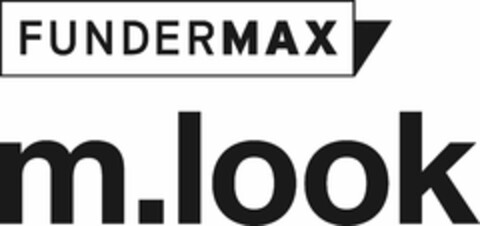 FUNDERMAX M.LOOK Logo (USPTO, 11.06.2013)