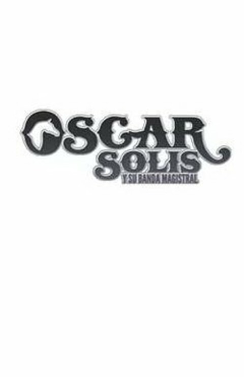 OSCAR SOLIS Y SU BANDA MAGISTRAL Logo (USPTO, 23.05.2014)