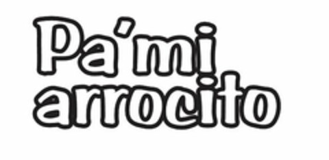 PA' MI ARROCITO Logo (USPTO, 02/24/2017)