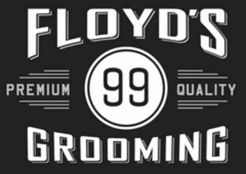 FLOYD'S 99 PREMIUM QUALITY GROOMING Logo (USPTO, 05/03/2018)