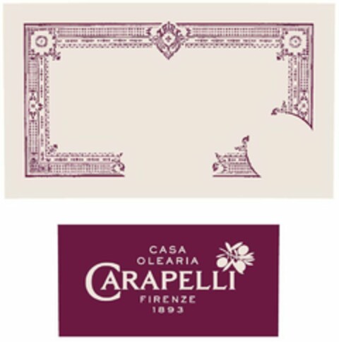 CASA OLEARIA CARAPELLI FIRENZE 1893 Logo (USPTO, 12/17/2018)