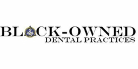 BLACK-OWNED DENTAL PRACTICES DENTISTRY Logo (USPTO, 28.07.2020)