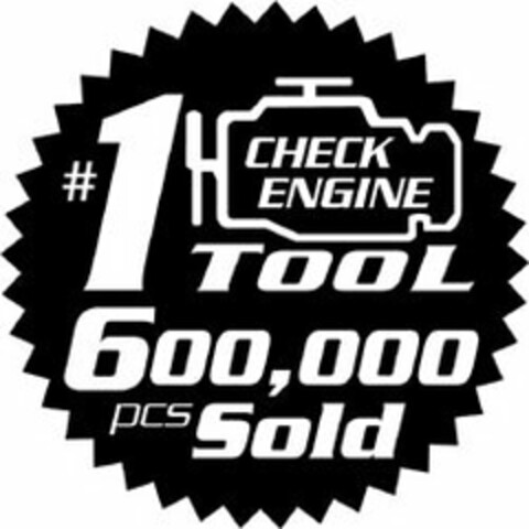 #1 CHECK ENGINE TOOL 600,000 PCS SOLD Logo (USPTO, 27.05.2010)