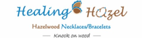 HEALING HAZEL HAZELWOOD NECKLACES/BRACELETS - KNOCK ON WOOD - Logo (USPTO, 05.04.2012)