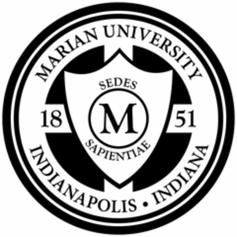 MARIAN UNIVERSITY INDIANAPOLIS · INDIANA 18 51 SEDES SAPIENTIAE M Logo (USPTO, 07/02/2012)