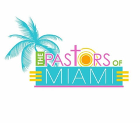 THE PASTORS OF MIAMI Logo (USPTO, 25.04.2013)