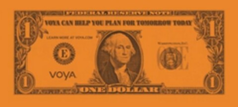 VOYA CAN HELP YOU PLAN FOR TOMORROW TODAY LEARN MORE AT VOYA.COM VOYA FEDERAL RESERVE NOTE ONE DOLLAR WASHINGTON, D.C. E ONE 1111 Logo (USPTO, 15.04.2015)