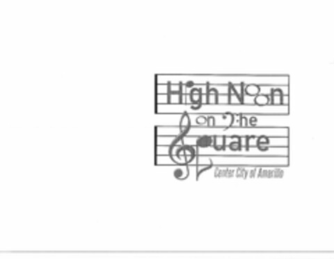 "HIGH NOON ON THE SQUARE" Logo (USPTO, 19.05.2015)